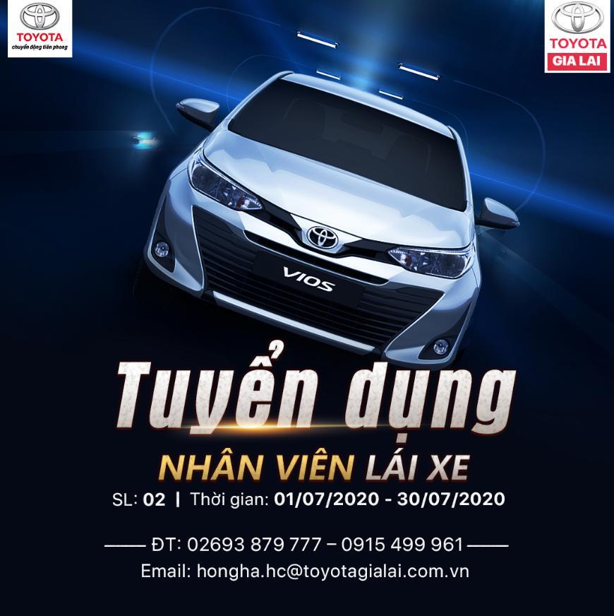 Toyota Gia Lai Tuyen Dung Nhan Vien Lai Xe